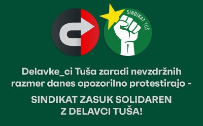 Sindikat ZASUK solidaren z delavkami in delavci TUŠa!